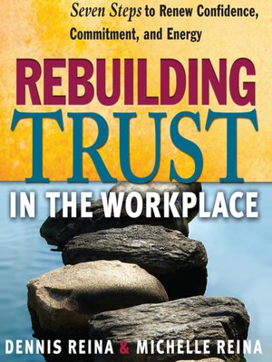 cover image of Rebuilding Trust in the Workplace